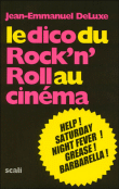 Le dico du rock'n'roll au cinéma