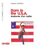 Born in the U.S.A. - Anatomie d'un mythe