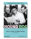 Hound Dog, l'autobiographie de Leiber & Stoller