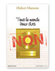 Tout le monde vous dira non